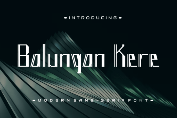 Balungan Kere: A Modern Display Font for Creative Branding