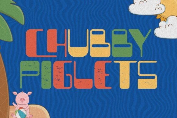 Chubby Piglets: The Playful Typeface for High-Impact Campaigns