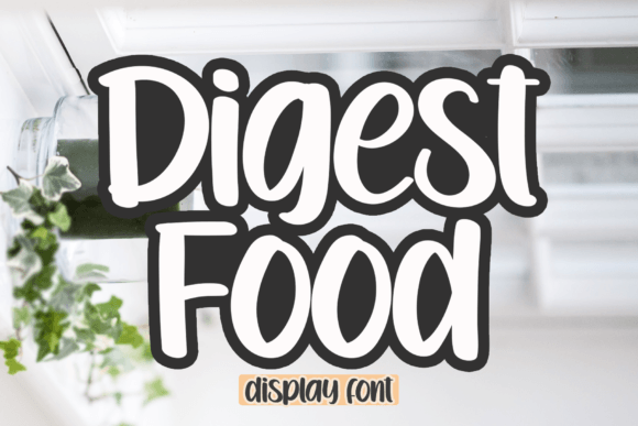 Digest Food: A Display Font That Elevates Branding