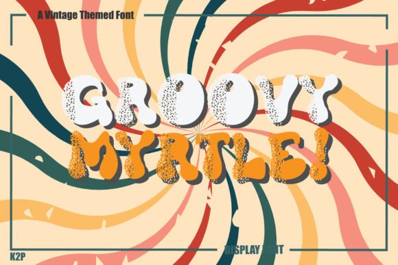 Groovy Myrtle: The Retro Display Font for Handmade Brands
