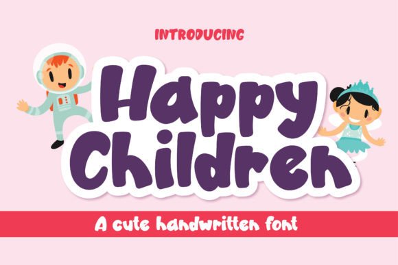 Happy Children: The Handwritten Display Font for Small Business Branding