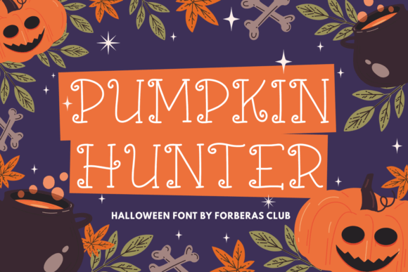 Pumpkin Hunter Font for Halloween Campaigns