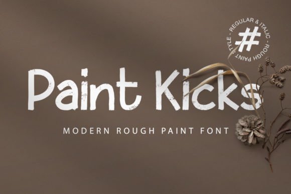 Reviewing the Paint Kicks Display Typeface