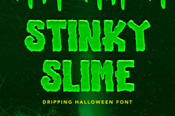 Stinky Slime: A Gothic Display Font for Spooky Creations